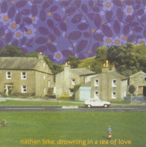 洋楽 nathan fake/drowing in a sea of love2LP Drowning in a Sea of Love by Nathan Fake (Album, IDM): Reviews